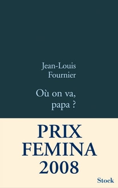 Où on va Papa ?, Jean-Louis Fournier - Ebook - 9782234066229