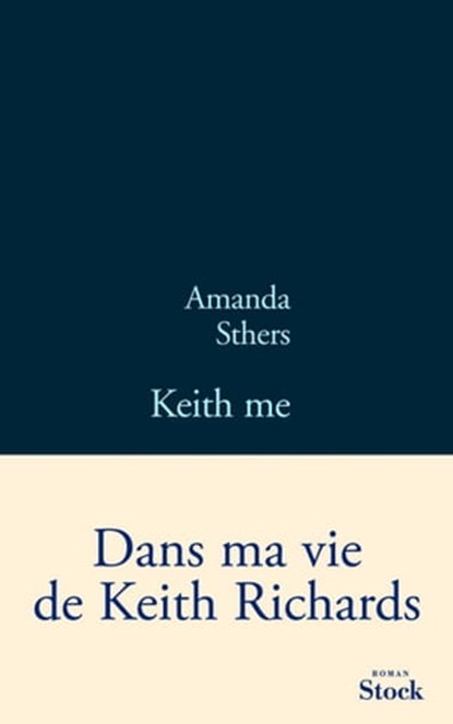 Keith me, Amanda Sthers - Ebook - 9782234066243