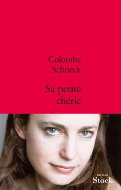 Sa petite chérie, Colombe Schneck - Ebook - 9782234066533