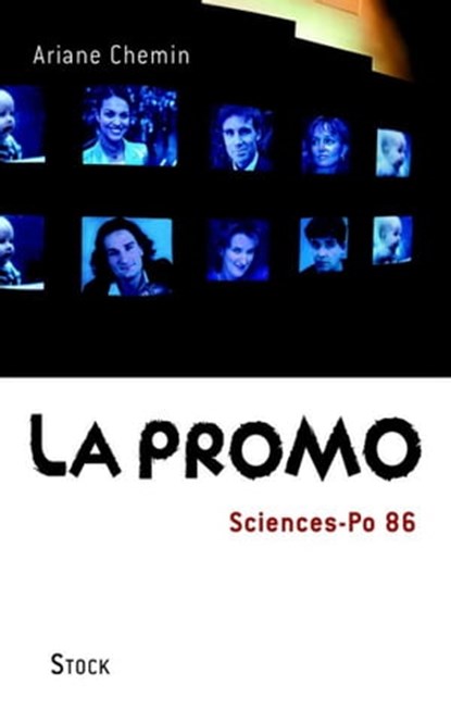 La Promo Sciences-Po 86, Ariane Chemin - Ebook - 9782234068407