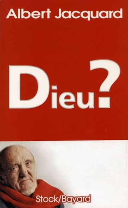 Dieu ?, Albert Jacquard - Ebook - 9782234068421