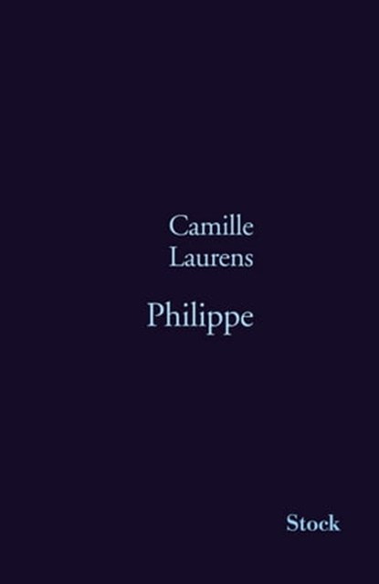 Philippe, Camille Laurens - Ebook - 9782234069862
