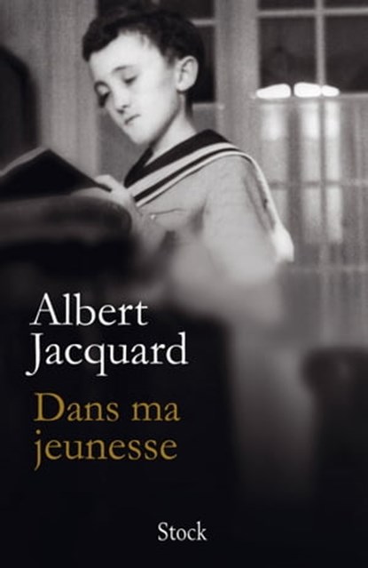 Dans ma jeunesse, Albert Jacquard - Ebook - 9782234072503