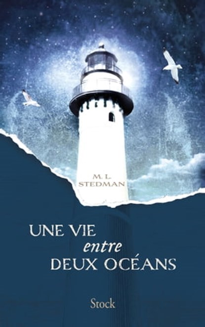 Une vie entre deux océans, M.L. Stedman - Ebook - 9782234072886