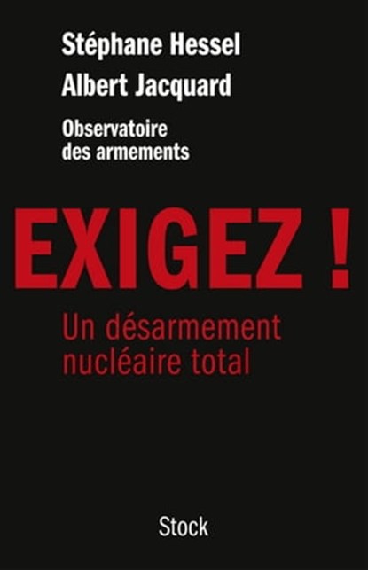 Exigez !, Albert Jacquard ; Stéphane Hessel - Ebook - 9782234073883