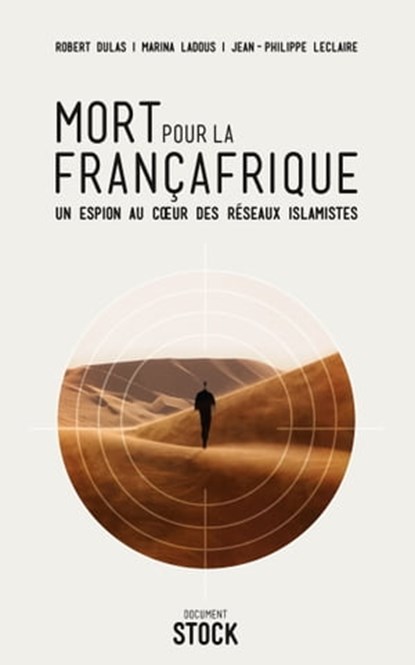 Mort pour la Françafrique, Jean-Philippe Leclaire ; Robert Dulas ; Marina Ladous - Ebook - 9782234075832