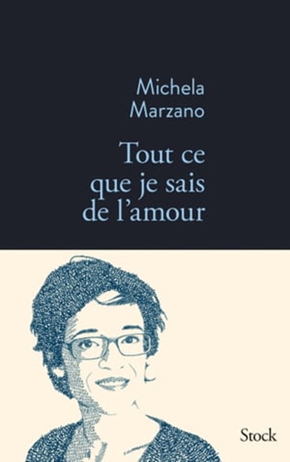 Tout ce que je sais de l'amour, Michela Marzano - Ebook - 9782234076907