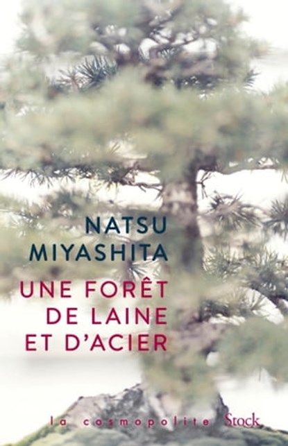 Une forêt de laine et d'acier, Natsu Miyashita - Ebook - 9782234082960