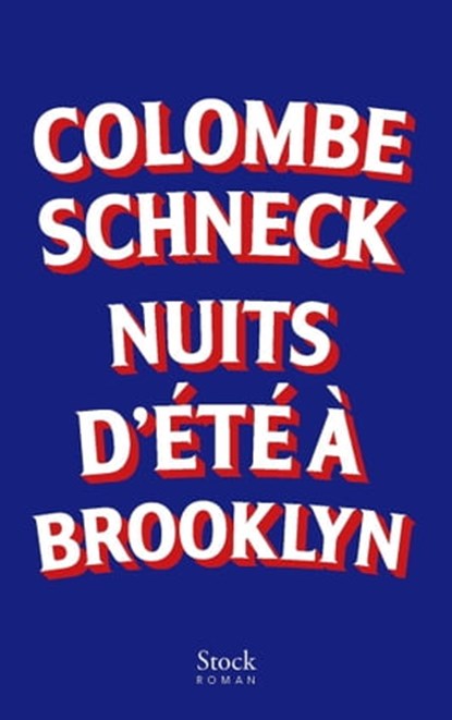 Nuits d'été à Brooklyn, Colombe Schneck - Ebook - 9782234086722
