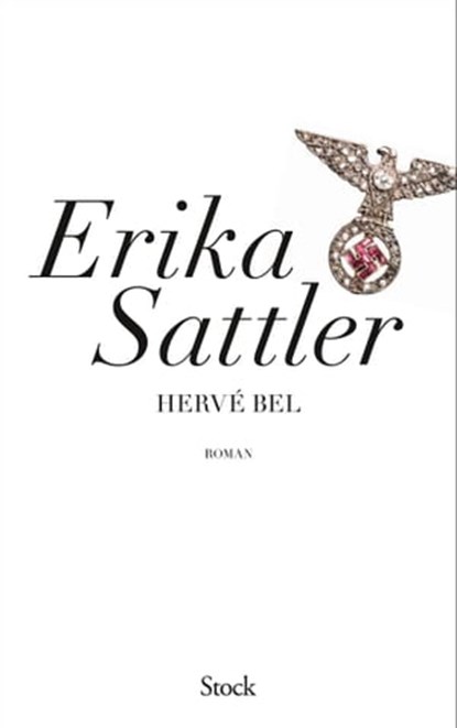 Erika Sattler, Hervé Bel - Ebook - 9782234086777