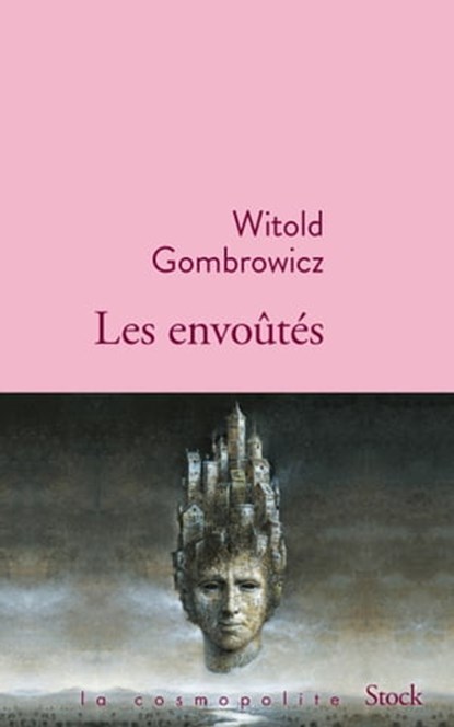 Les envoutés, Witold Gombrowicz - Ebook - 9782234089228