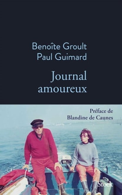 Journal amoureux, Benoîte Groult ; Paul Guimard - Ebook - 9782234090774