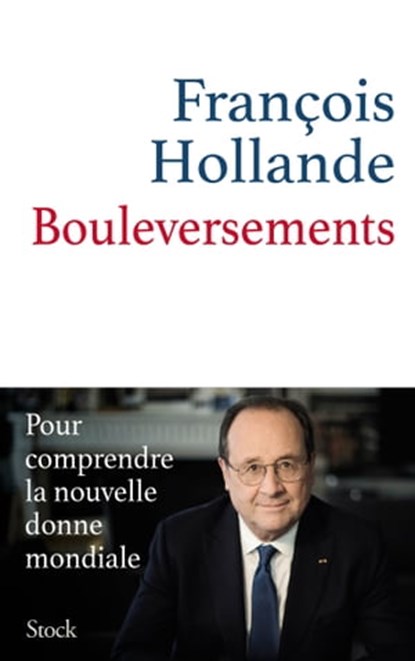 Bouleversements, François Hollande - Ebook - 9782234094000