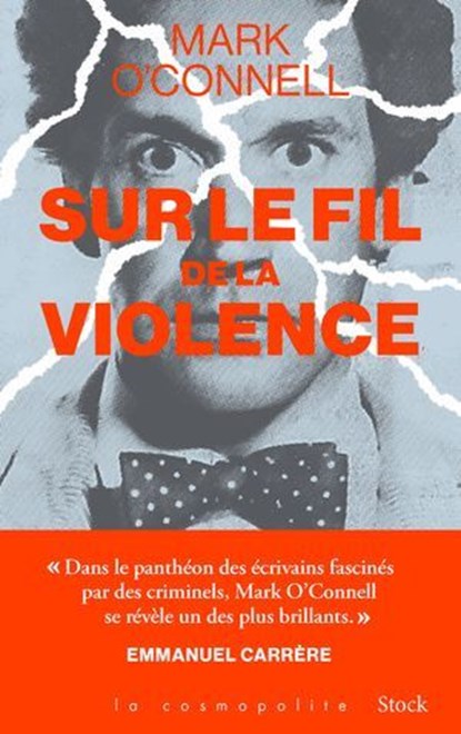 Sur le fil de la violence, Mark O'Connell - Ebook - 9782234094390