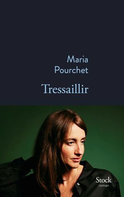 Tressaillir, Maria Pourchet - Ebook - 9782234094413