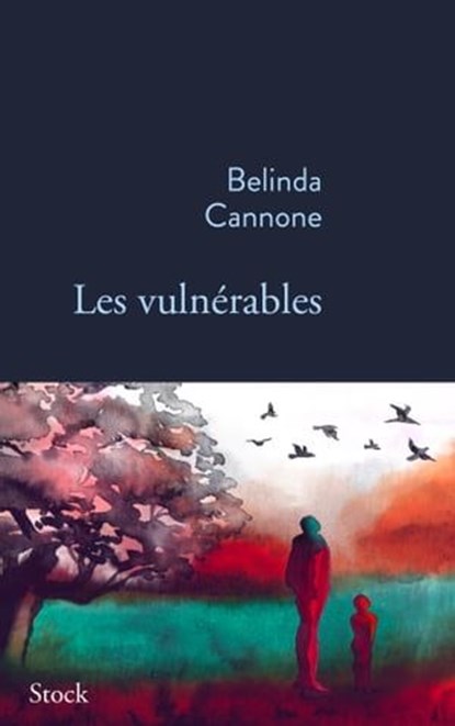 Les vulnérables, Belinda Cannone - Ebook - 9782234095946