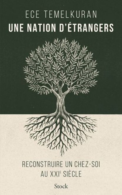 Une nation d'étrangers, Ece Temelkuran - Ebook - 9782234097377