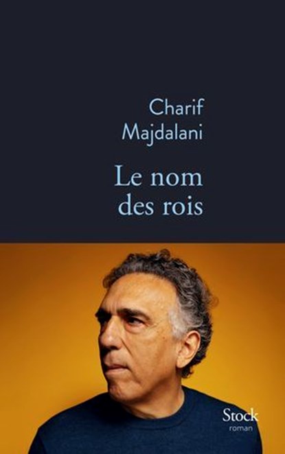 Le nom des rois, Charif Majdalani - Ebook - 9782234097391