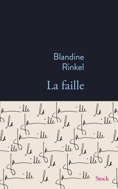 La faille, Blandine Rinkel - Ebook - 9782234097469