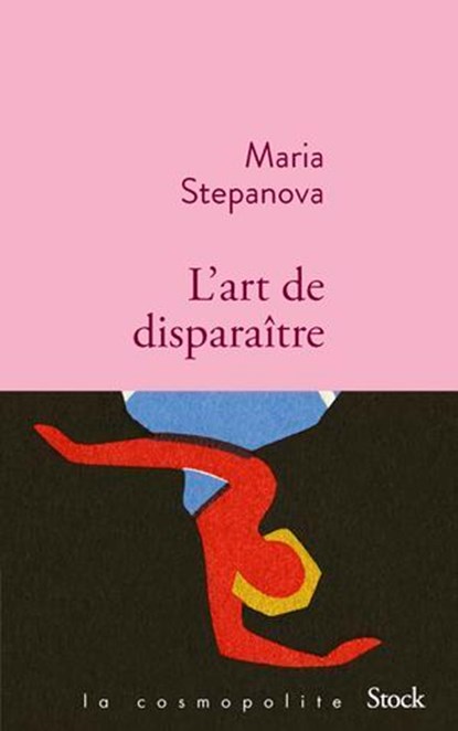 L'art de disparaître, Maria Stepanova - Ebook - 9782234097490