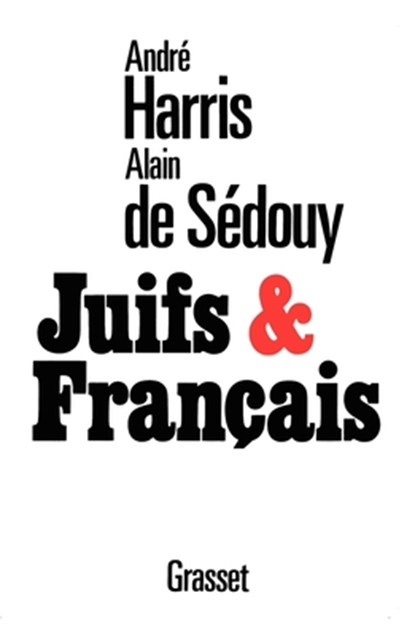 Juifs et Français, André Harris - Paperback - 9782246008378