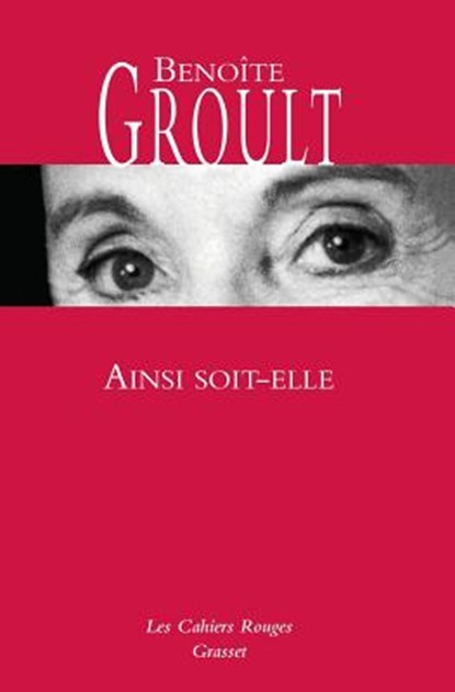 Ainsi soit-elle, Groult-B - Paperback - 9782246018230
