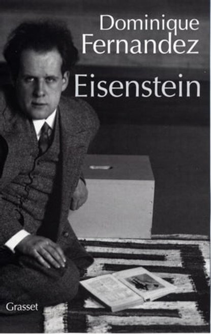 Eisenstein (ned), Dominique Fernandez - Ebook - 9782246027690