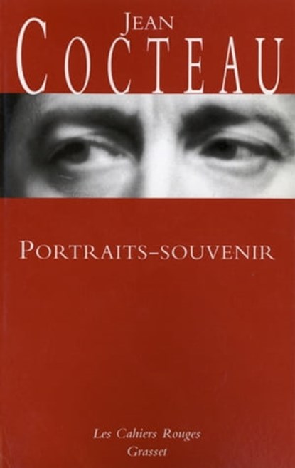 Portraits souvenirs, Jean Cocteau - Ebook - 9782246055297