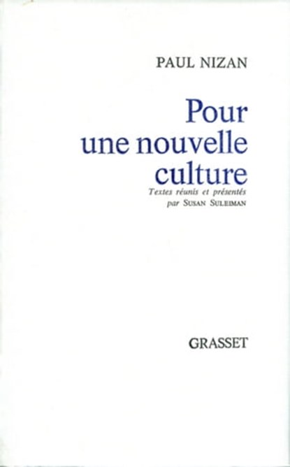 Pour une nouvelle culture, Paul Nizan - Ebook - 9782246151791