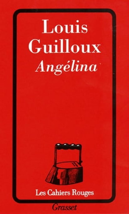 Angélina, Louis Guilloux - Ebook - 9782246185291