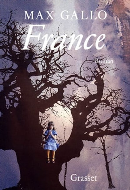 France, Max Gallo - Ebook - 9782246252597