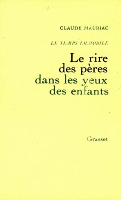Temps immobile T06, Claude Mauriac - Ebook - 9782246254591