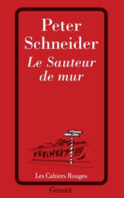 Le sauteur de mur, Schneider-P - Paperback - 9782246287728