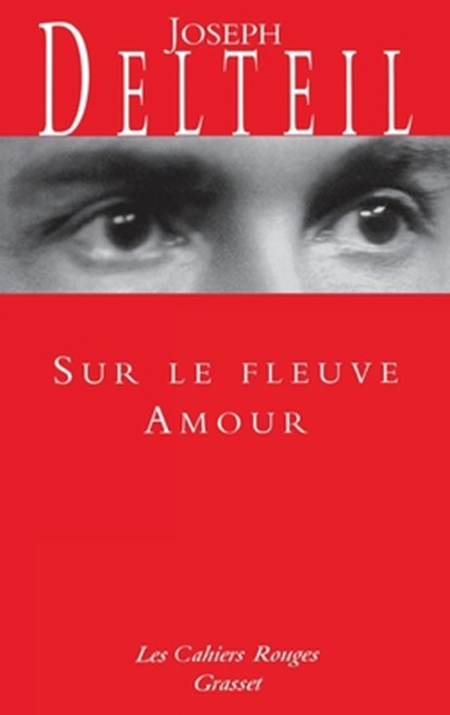 Sur le fleuve amour, Delteil-J - Paperback - 9782246319832