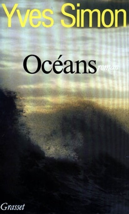 Océans, Yves Simon - Ebook - 9782246322092