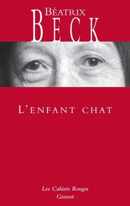 L'enfant chat, Béatrix Beck - Paperback - 9782246341024