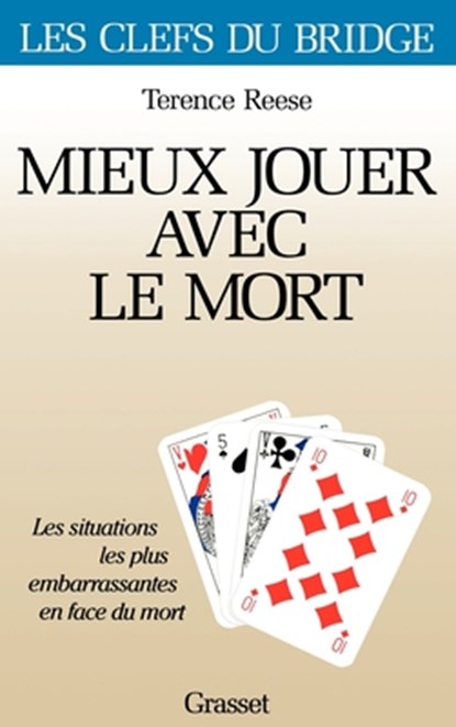 Mieux jouer avec le mort, Reese-T - Paperback - 9782246481010