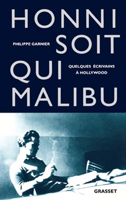 Honni soit qui Malibu, Philippe Garnier - Paperback - 9782246518112