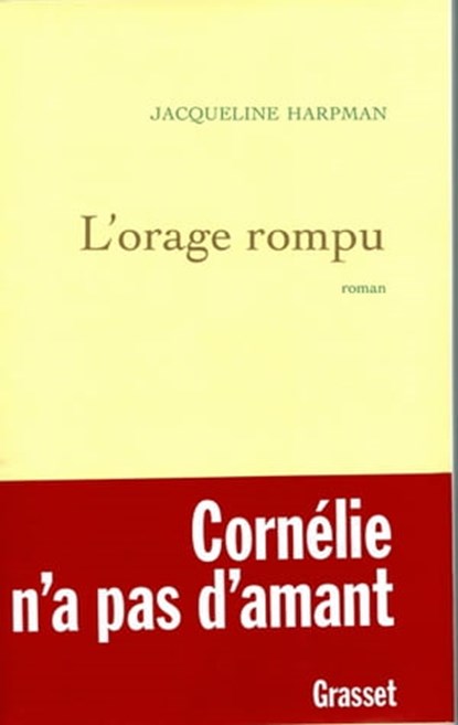 L'orage rompu, Jacqueline Harpman - Ebook - 9782246563990