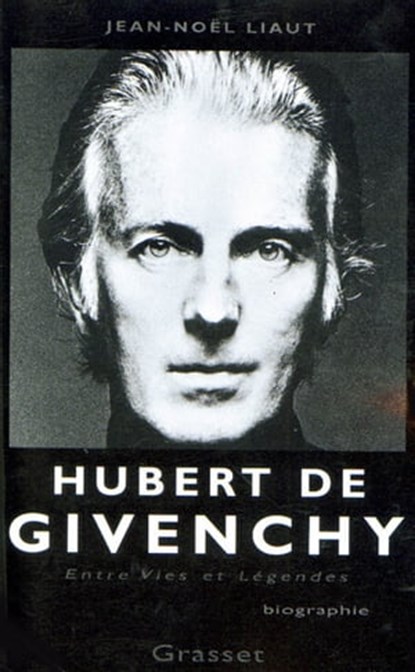 Hubert de Givenchy, Jean-Noël Liaut - Ebook - 9782246579991