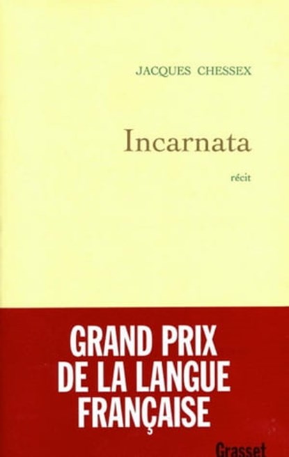 Incarnata, Jacques Chessex - Ebook - 9782246581192