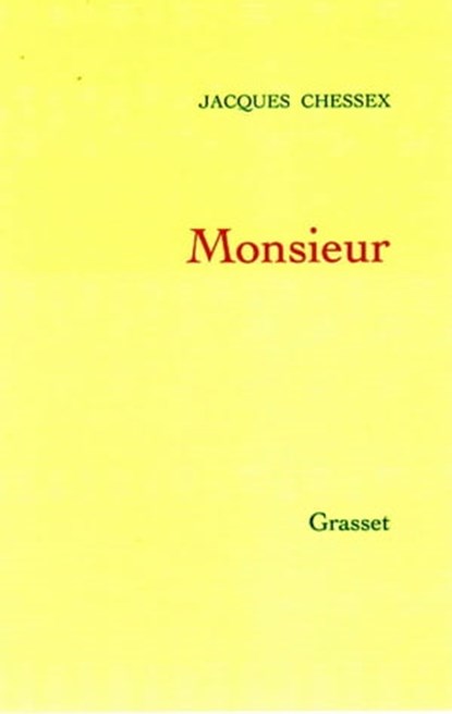 Monsieur, Jacques Chessex - Ebook - 9782246610991