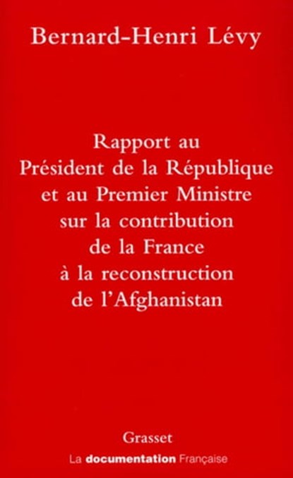 Rapport au président de la république, Bernard-Henri Lévy - Ebook - 9782246637899