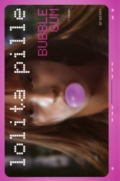 Bubble gum, Lolita Pille - Ebook - 9782246644194
