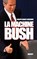 Boulet-Gercours-P: Machine Bush, Boulet-Gercours-P - Paperback - 9782246662914