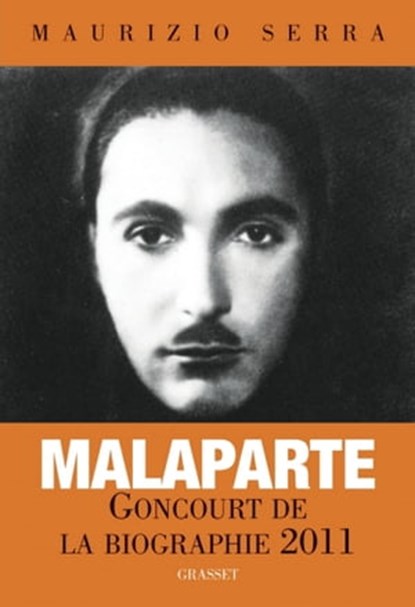 Malaparte, vies et légendes, Maurizio Serra - Ebook - 9782246752899