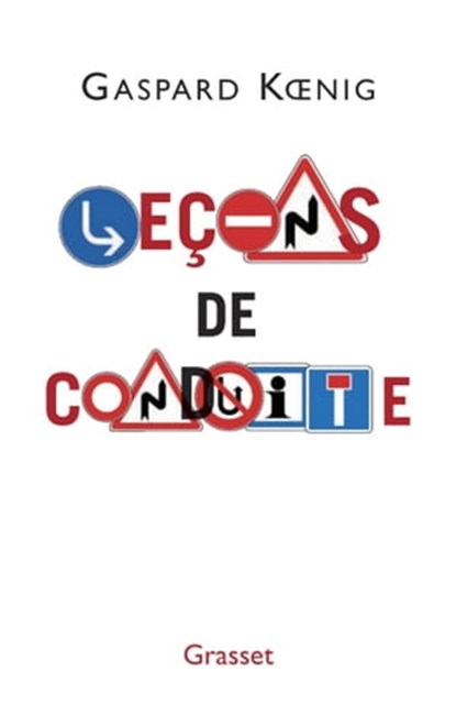 Leçons de conduite, Gaspard Koenig - Ebook - 9782246787518