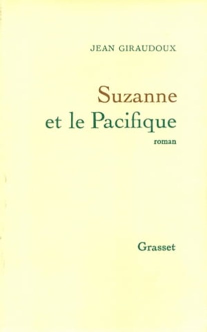 Suzanne et le Pacifique, Jean Giraudoux - Ebook - 9782246787655