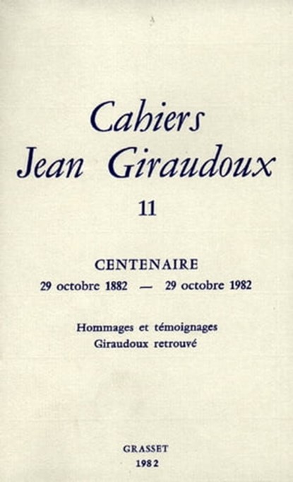 Cahiers numéro 11, Jean Giraudoux - Ebook - 9782246787723