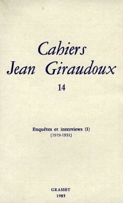 Cahiers numéro 14, Jean Giraudoux - Ebook - 9782246787747